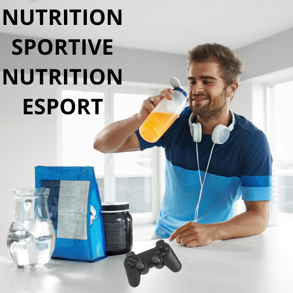 Nutrition Sportive & Nutrition ESport